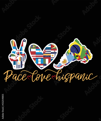 Pace Love Hispanic Flags T Shirt, Hispanic Flags Pace, Hispanic Flag Love, Hispanic Flags Shirt, Pace Love Hispanic Heritage Month Shirt Print Template