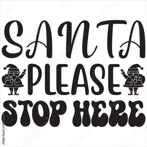 Santa please stop here