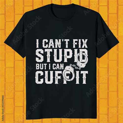 Funny Cop Handcuffs Police Law Enforcement Vector T shirt Design