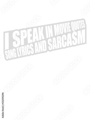 speak lyrics and sarcasm 