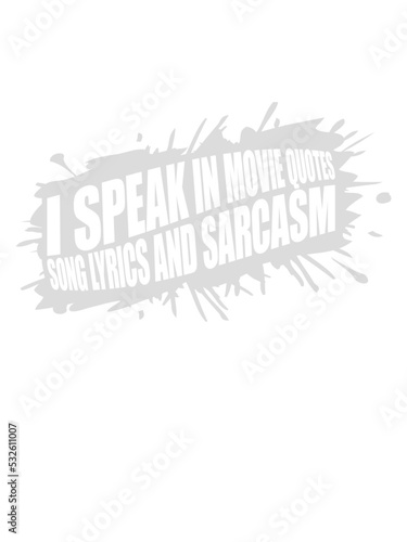speak lyrics and sarcasm 