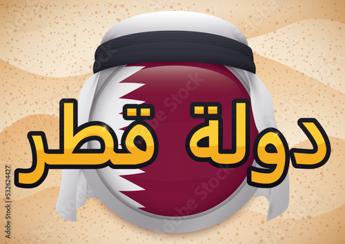 Turban over Button with Qatar Flag over Background with Sand, Vector Illustration