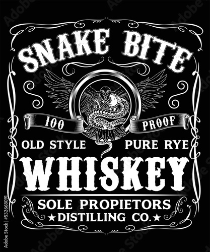 SNAKE BITE 100 PROOF OLD STYLE PURE RYE WHISKEY SOLE PROPIETORS DISTILLING CO. T-SHIRT DESIGN