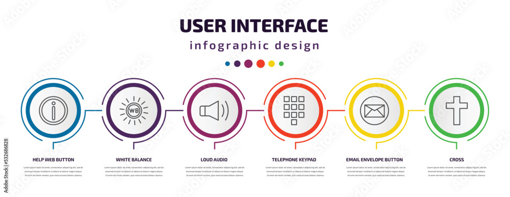 Fototapeta premium user interface infographic template with icons and 6 step or option. user interface icons such as help web button, white balance, loud audio, telephone keypad, email envelope button, cross vector.