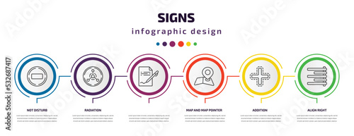 signs infographic template with icons and 6 step or option. signs icons such as not disturb, radiation, , map and map pointer, addition, align right vector. can be used for banner, info graph, web,