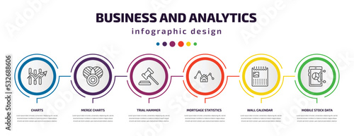 business and analytics infographic template with icons and 6 step or option. business and analytics icons such as charts, merge charts, trial hammer, mortgage statistics, wall calendar, mobile stock
