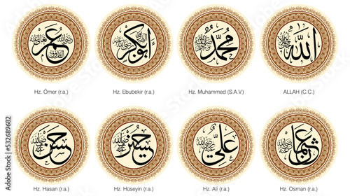 Allah (c.c), Muhammed (s.a.v), Ebubekir, Ömer, Osman, Ali, Hasan, Hüseyin vector arabic text, 4 rashidun caliphs's name plates decorates. Arabic Calligraphy Art. photo