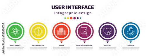 user interface infographic element with icons and 6 step or option. user interface icons such as white balance, help web button, offices, check box with cursor, add a like, tungsten vector. can be