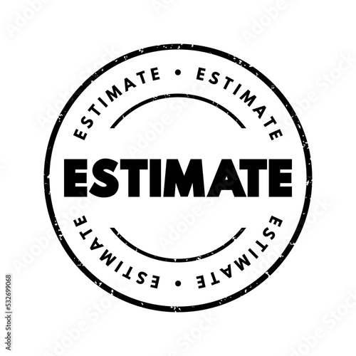 Estimate text stamp, concept background