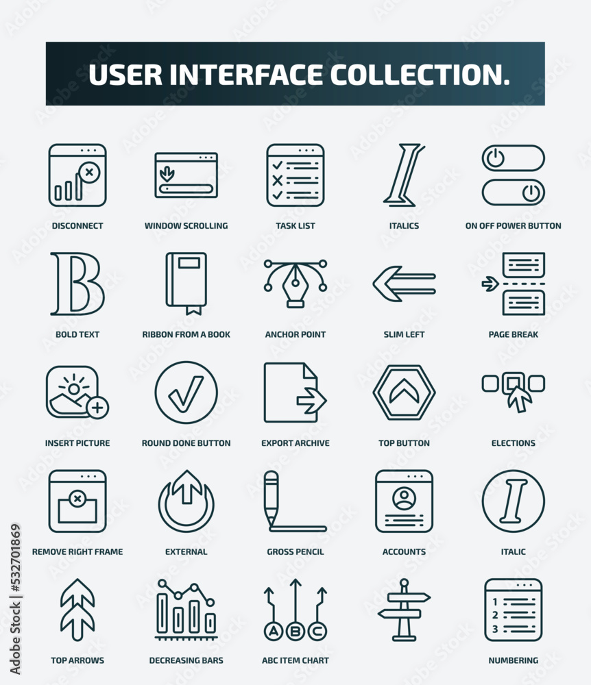 set of 25 special lineal user interface collection. icons. outline icons such as disconnect, window scrolling right, on off power button, anchor point, insert picture, top button, external, italic, set of 25 special lineal user interface collection. icons. outline icons such as disconnect, window scrolling right, on off power button, anchor point, insert picture, top button, external, italic,