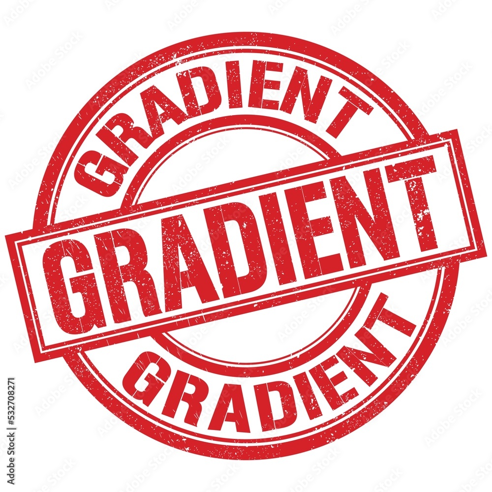 GRADIENT written word on red stamp sign GRADIENT written word on red stamp sign