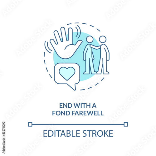 End with fond farewell turquoise concept icon. Improving hotel customer service abstract idea thin line illustration. Isolated outline drawing. Editable stroke. Arial, Myriad Pro-Bold fonts used