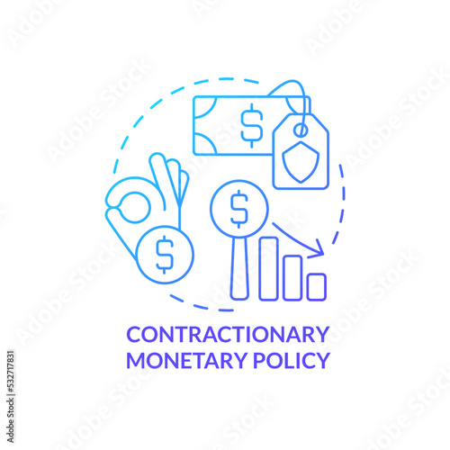 Contractionary monetary policy blue gradient concept icon. How can government deal with inflation abstract idea thin line illustration. Isolated outline drawing. Myriad Pro-Bold font used photo