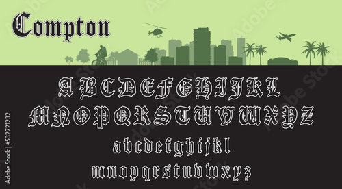 Hip-hop Gothic Alphabet. Rap lettering straight outta compton. Black letters from 90's. 
