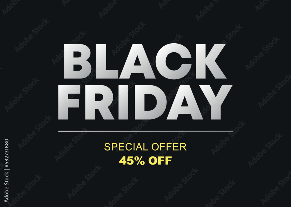 45% off. Special Offer Black Friday. Vector illustration price discount. Campaign for stores, retail 45% off. Special Offer Black Friday. Vector illustration price discount. Campaign for stores, retail