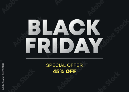 45% off. Special Offer Black Friday. Vector illustration price discount. Campaign for stores, retail © Tatiana