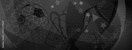 Abstract background on a football theme with big ball and other soccer symbols in black and gray colors