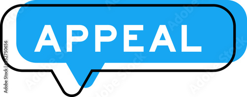 Speech banner and blue shade with word appeal on white background