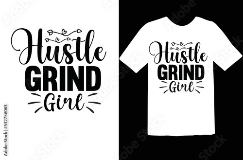 Hustle Grind Girl svg design