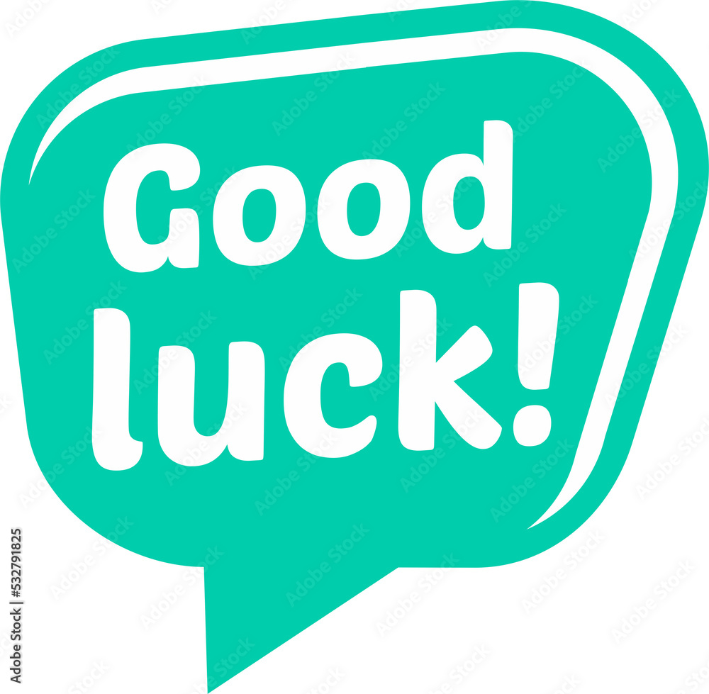 good luck retro speech bubble good luck retro speech bubble