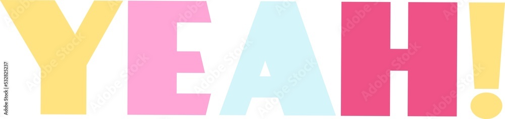 Yeah phrase. Girly 90s sticker, patch, pin. Nostalgia 1990 Yeah phrase. Girly 90s sticker, patch, pin. Nostalgia 1990