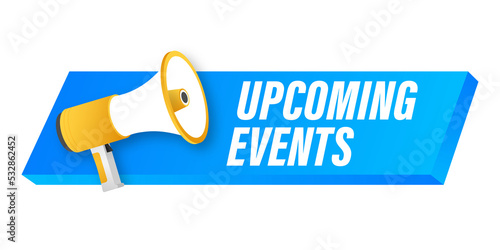 Photos Megaphone label with upcoming events