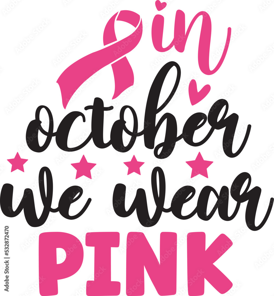 In October we wear pink svg,In October we wear pink,
breast cancer svg design,breast cancer svg bundle,cricut design space,design cut files,silhouette cut files,svg files for cricut,cricut crafts,cutt