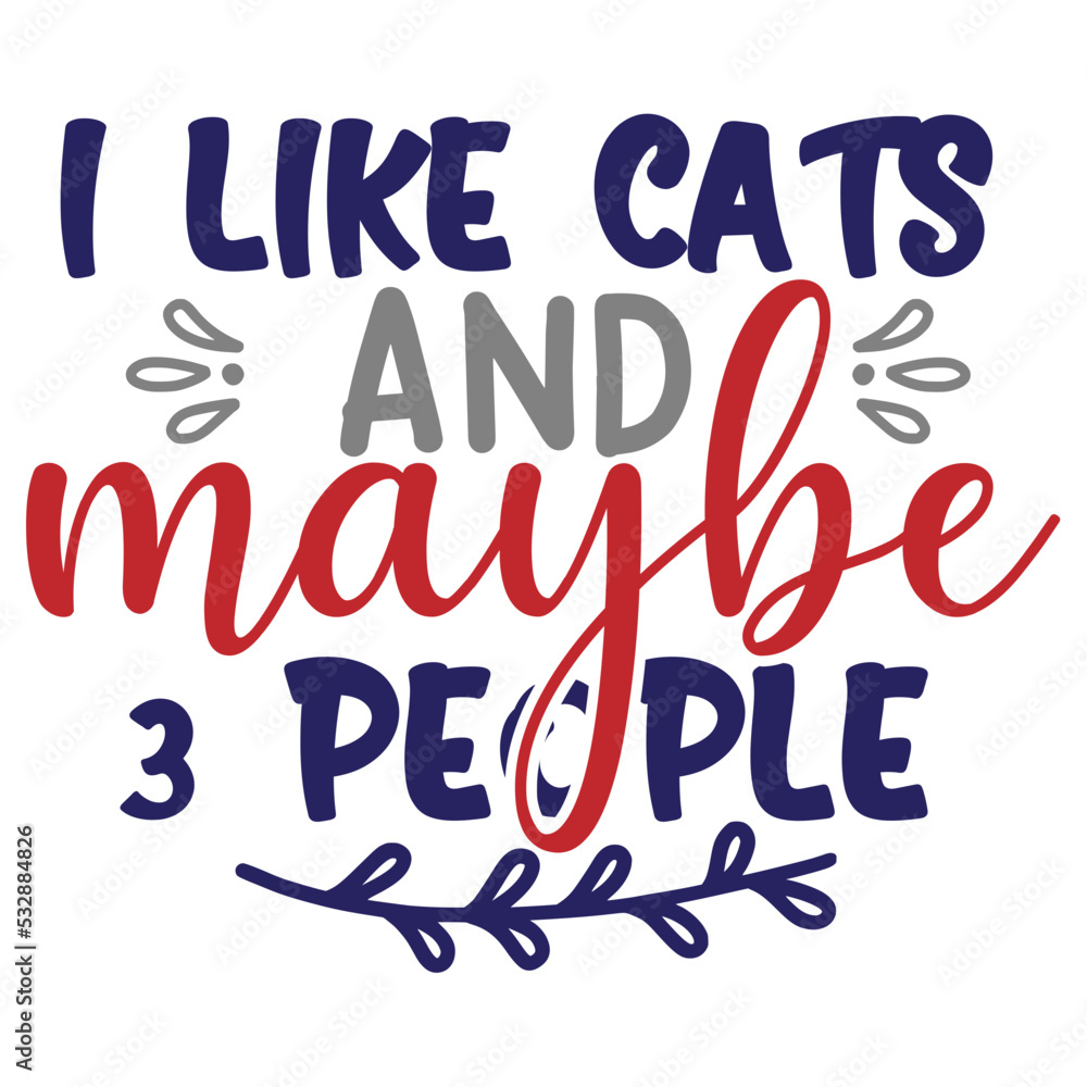 i like cats and maybe 3 people i like cats and maybe 3 people
