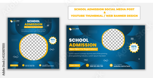 School admission square social media post and youtube thumbnail banner design