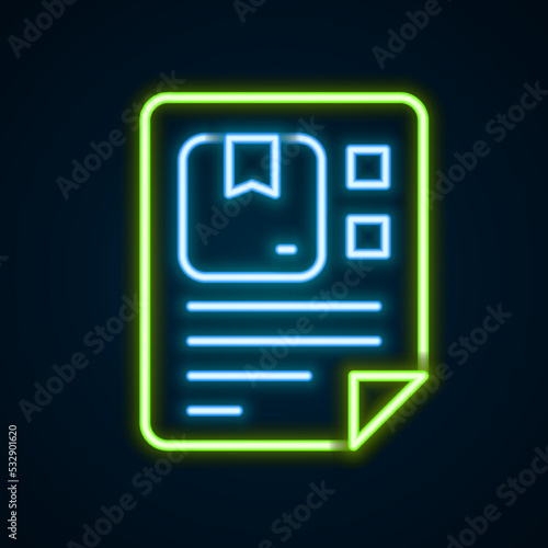 Glowing neon line Waybill icon isolated on black background. Colorful outline concept. Vector