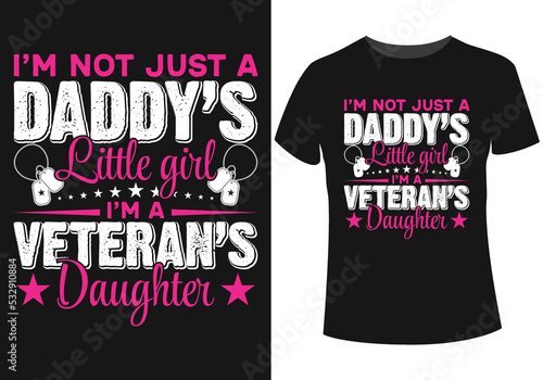 Veteran's daughter t-shirt design