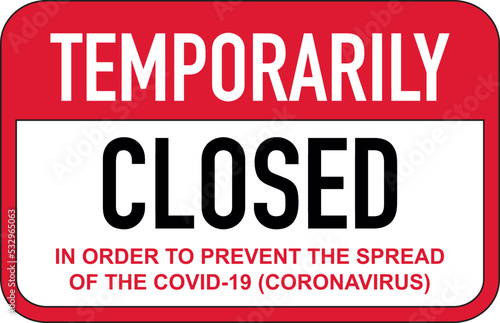 do not enter sign covid restriction temporarily closed