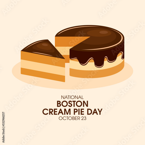 National Boston Cream Pie Day vector. Vanilla sponge cake with chocolate glaze icon vector. Slice of cake with a cream filling drawing. October 23. Important day