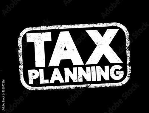 Tax Planning text stamp, concept background