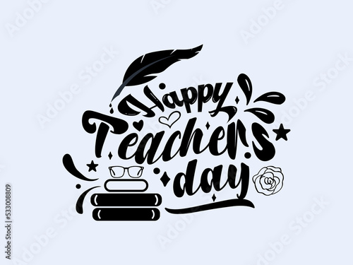 Creative hand lettering vector illustration design concept for happy teachers day with decorative doodle celebration
