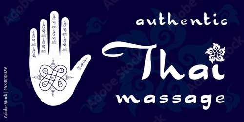 Authentic Thai massage. Logo for Thai massage in blue.  Hand with the thai pattern  and traditional thai ornament . Concept  Thai massage  for your design. EPS10.