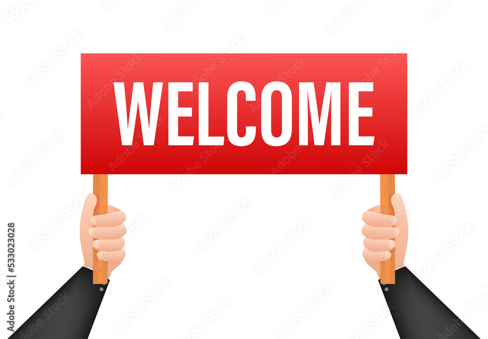 Cartoon poster on welcome text with hand holding placard for banner design. Banner, Billboard design. stock illustration Cartoon poster on welcome text with hand holding placard for banner design. Banner, Billboard design. stock illustration