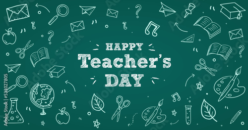 Happy Teacher's day. Educational Doodle background on green board