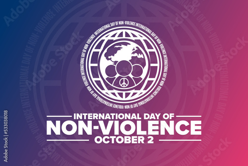 International Day of Non-Violence. October 2. Holiday concept. Template for background, banner, card, poster with text inscription. Vector EPS10 illustration.