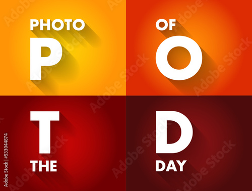 POTD - Photo Of The Day acronym, concept background