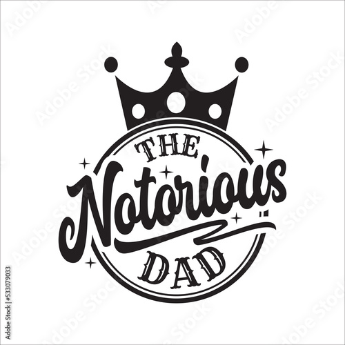 the Notorious Dad