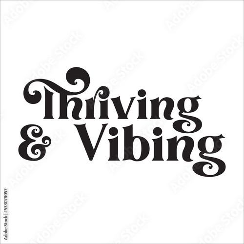 Thriving and Vibing eps design