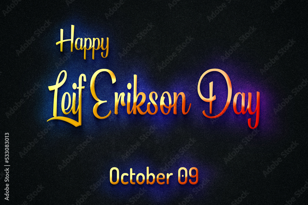 Happy Leif Erikson Day, October 09, Empty space for text, Copy space right Text Effect Happy Leif Erikson Day, October 09, Empty space for text, Copy space right Text Effect