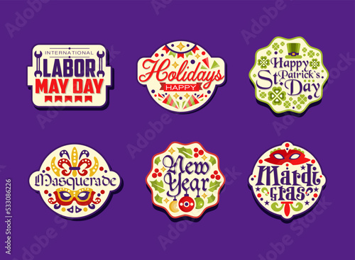 Collection of holiday stickers. Labour day, Saint Patrick day, masquerade, New Year, Mardi gras labels, badges cartoon vector illustration