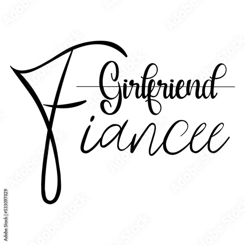 Girlfriend Fiancee svg design
