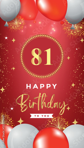 81th Birthday celebration with red and white balloons, gold frames, fireworks on red background. Premium design for ceremony, banner, poster, birthday invitations, and Celebration events. 