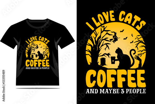 I LOVE CATS COFFEE AND MAYBE 3 PEOPLE