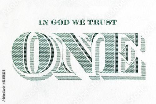 In God We Trust - inscription from the dollar bill.