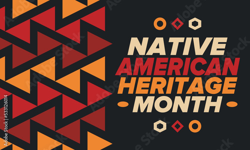 Native American Heritage Month in November. American Indian culture. Celebrate annual in United States. Tradition pattern. Poster, card, banner and background. Vector ornament, illustration