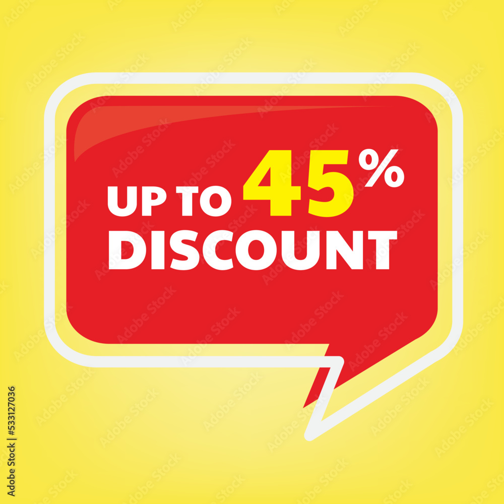 discount up to 45% sign label , good for retail business banner design. perfect to put on your product content